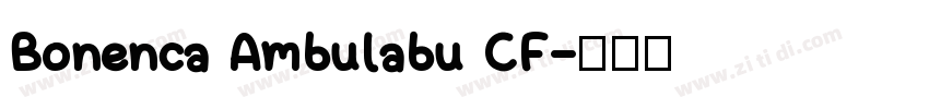 Bonenca Ambulabu CF字体转换